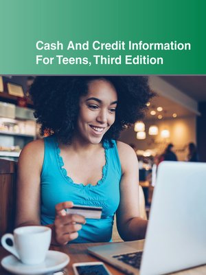cover image of Cash and Credit Information for Teens